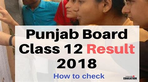 Punjab Board Class 12 Result 2018 declared: Know .